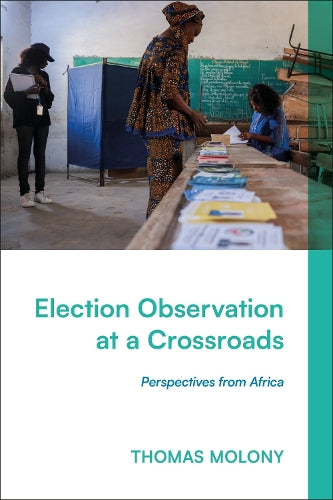 Election Observation at a Crossroads