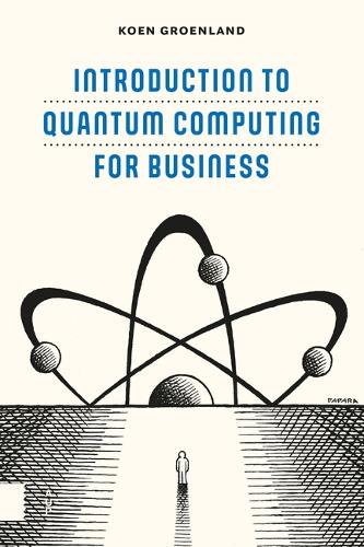 Introduction to Quantum Computing for Business