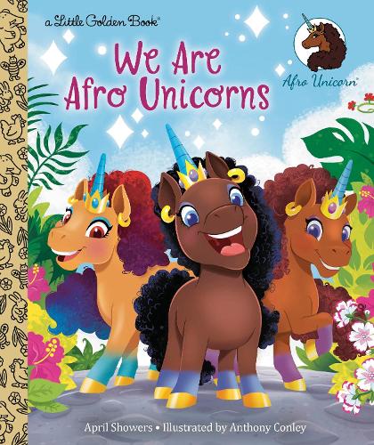 We Are Afro Unicorns (Little Golden Book