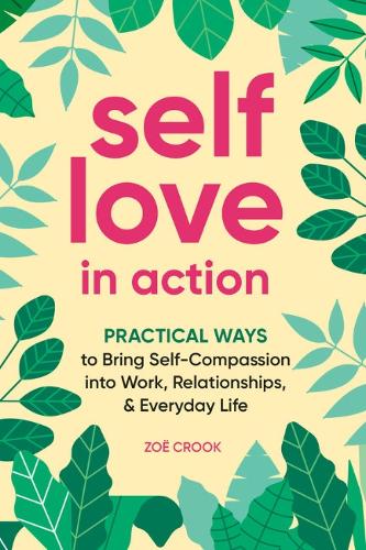 Self-Love in Action