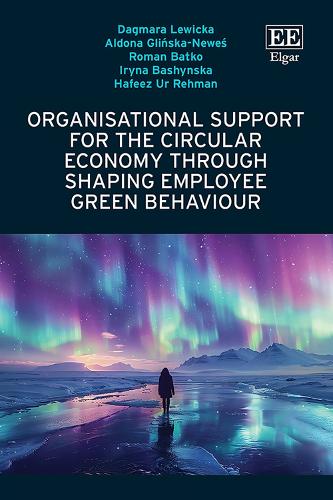 Organisational Support for the Circular Economy through Shaping Employee Green Behaviour
