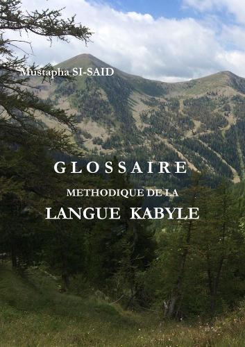 Glossaire Methodique de la Langue Kabyle (R)
