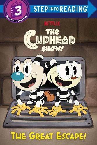 The Great Escape! (The Cuphead Show!) (Step Into Reading