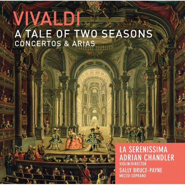 Vivaldi: A Tale of Two Seasons: Concertos & Arias