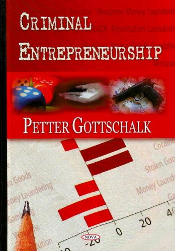 Criminal Entrepreneurship