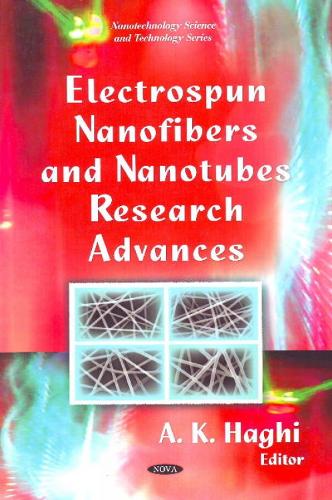 Electrospun Nanofibers & Nanotubes Research Advances