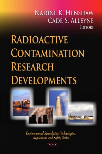 Radioactive Contamination Research Developments