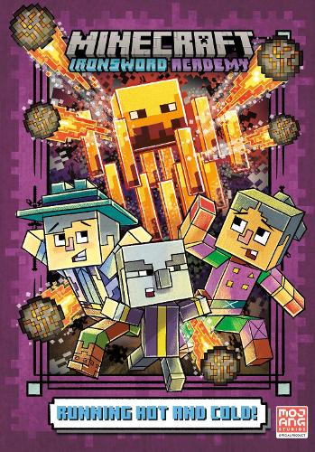 Running Hot and Cold! (Minecraft Ironsword Academy #3)