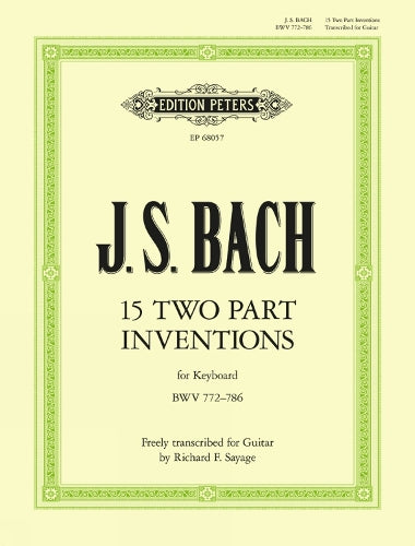 15 Two-Part Inventions: Transcribed For Guitar By Richard F. Sayage