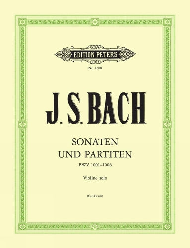 Johann Sebastian Bach: 6 Solo Violin Sonatas and Partitas BWV 1001-1006: Violin: