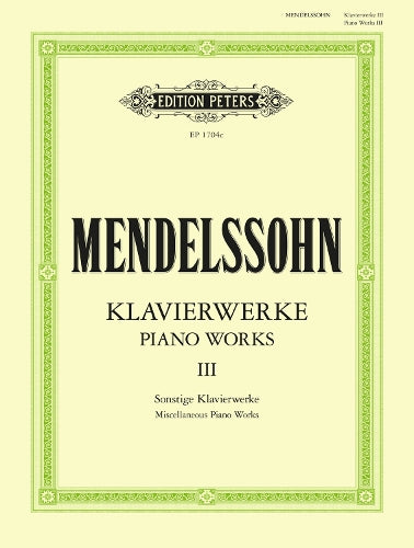 Piano Works - Miscellaneous Piano Works: Phantasie Op. 28, 6 Preludes & Fugues Op.35, Variations Sérieuses Op.54, Andante con Variazioni Op.82, ... à Capriccio in F sharp minor 1835 (3