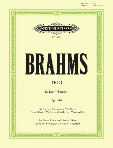 Brahms: Trio No. 2 in E flat Op.40 (Piano, Violin and French Horn (or Viola or Cello) Parts) (EP3899B
