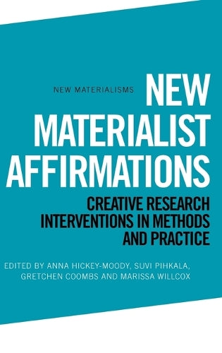 New Materialist Affirmations
