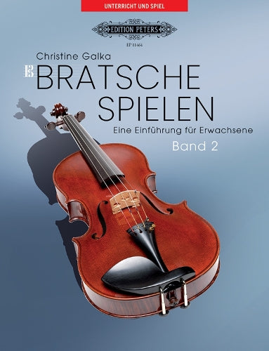 Galka: Bratsche spielen. Eine Einführung für Erwachsene. Band 2 (Viola) (EP11464