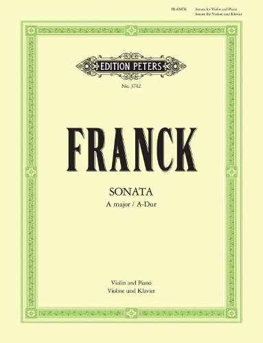César Franck: Sonata in A Major for Violin & Piano