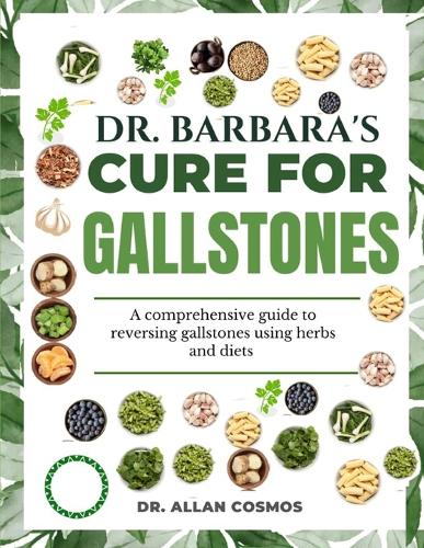 Dr. Barbara's Cure for Gallstones