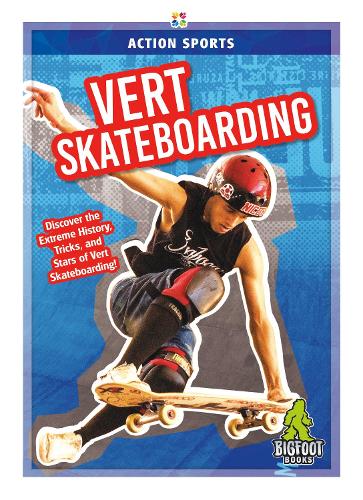 Vert Skateboarding