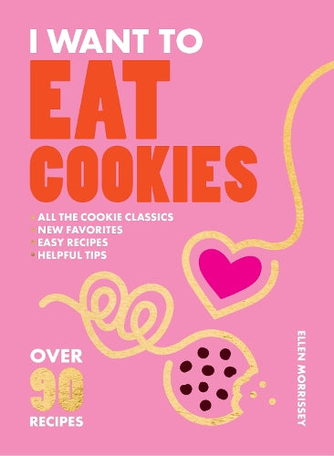 I Want to Eat Cookies