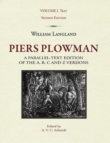 Piers Plowman, Volume I: Text