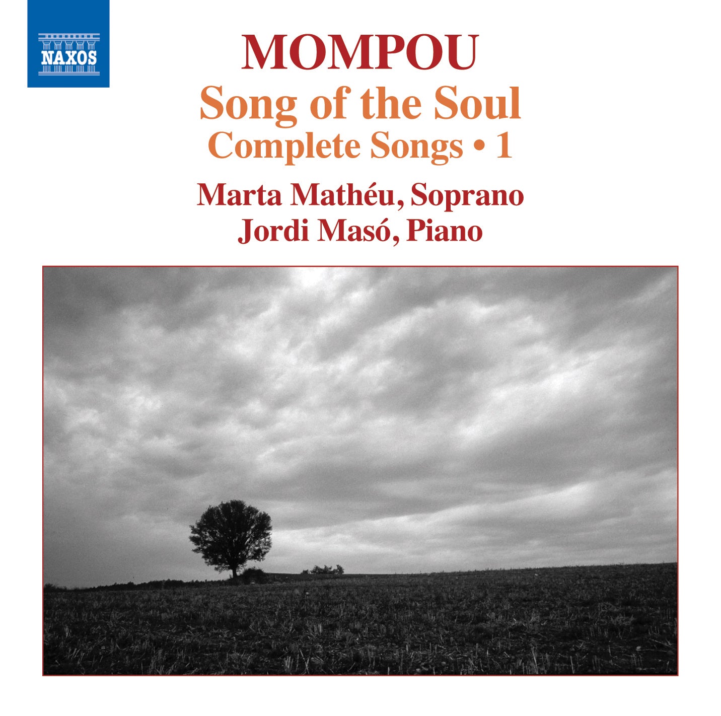 Mompou: Song of the Soul: Complete Songs - Volume 1