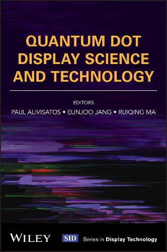 Quantum Dot Display Science and Technology