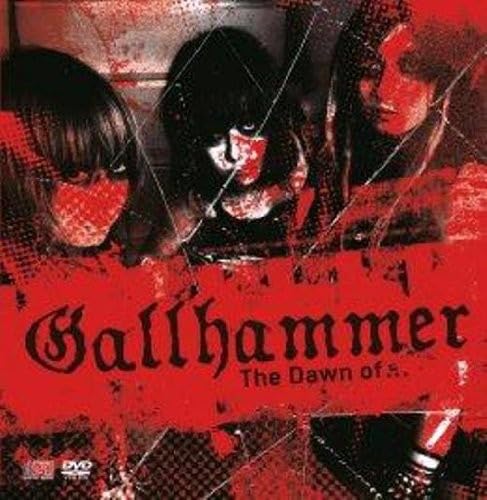 Gallhammer - Dawn Of..