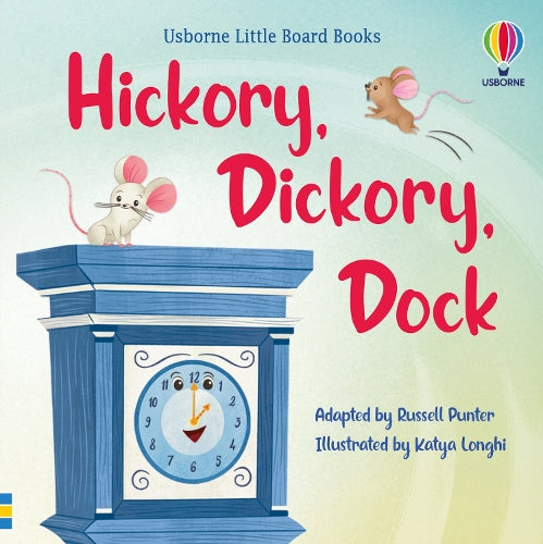 Hickory Dickory Dock (Little Board Books
