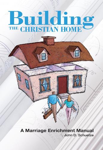 Building The Christian Home