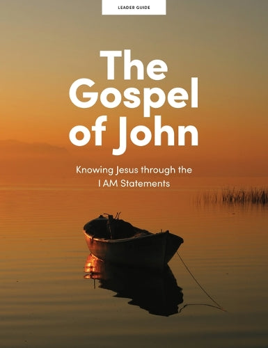 The Gospel of John - Leader Guide