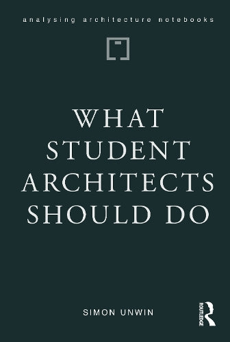 What Student Architects Should Do