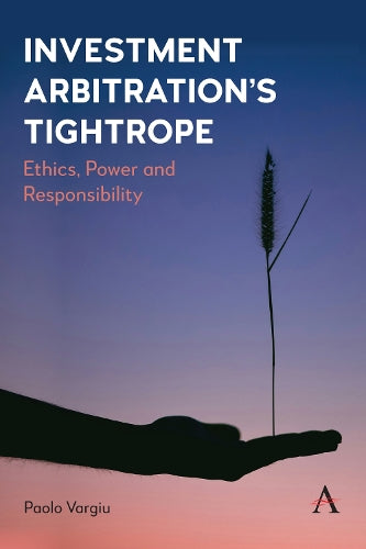 Investment Arbitration’s Tightrope