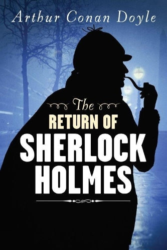 The Return of Sherlock Holmes (Dyslexic Specialist edition)