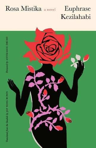 Rosa Mistika: A Novel (The Margellos World Republic of Letters