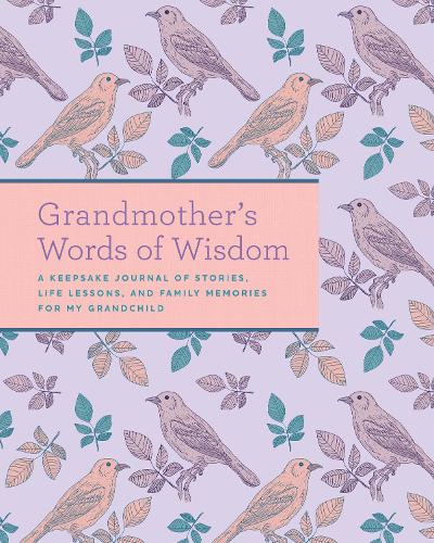 Grandmother's Words of Wisdom