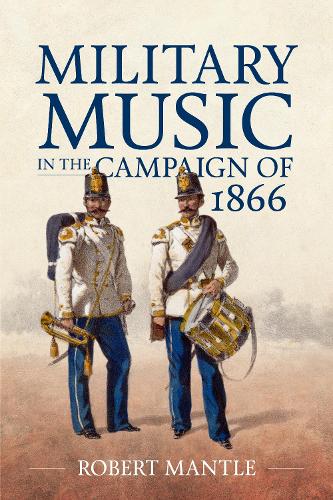 Military Music in the Campaign of 1866