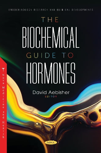 The Biochemical Guide to Hormones