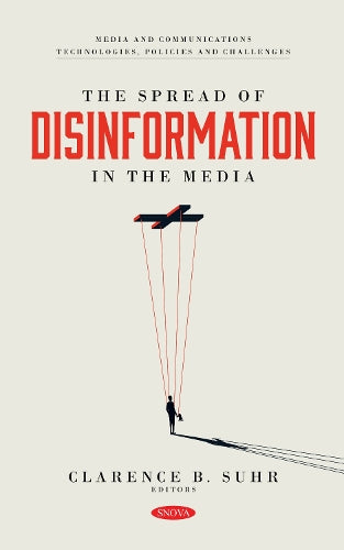The Spread of Disinformation in the Media