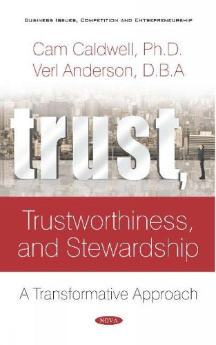 Trust, Trustworthiness, and Stewardship