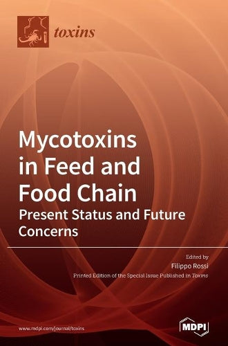 Mycotoxins in Feed and Food Chain