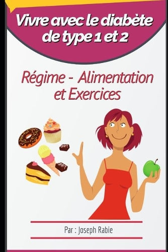 Vivre avec le diabète de type 1 et 2