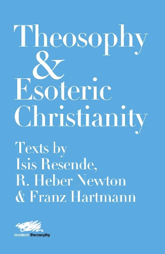 Theosophy and Esoteric Christianity