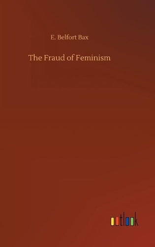 The Fraud of Feminism