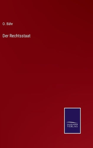 Der Rechtsstaat