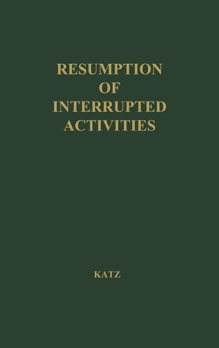 Some Factors Affecting Resumption of Interrupted Activities by Preschool Children.