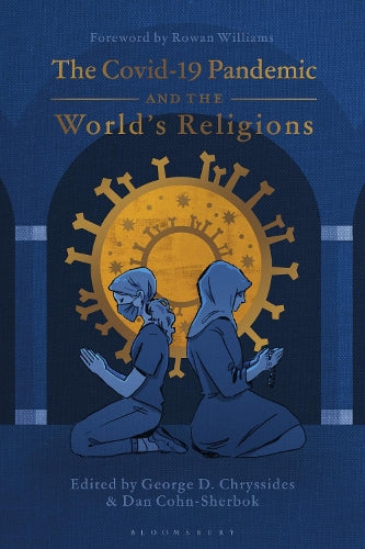 The Covid Pandemic and the World’s Religions