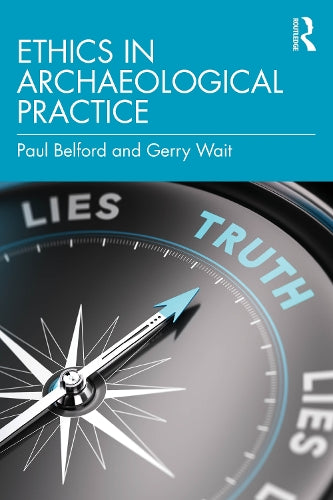 Ethics in Archaeological Practice