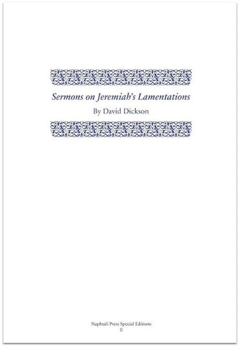 Sermons on Jeremiah's Lamentations (Napthali Press Special Editions