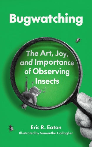 Bugwatching