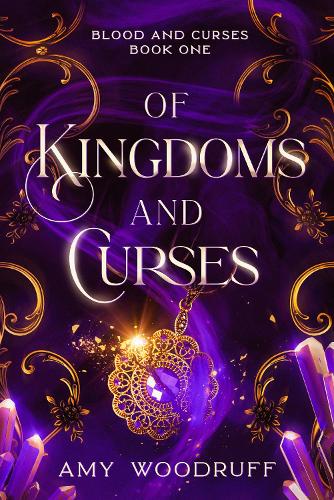 Of Kingdoms and Curses (1) (Blood and Curses