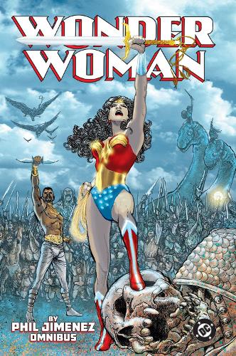Wonder Woman by Phil Jimenez Omnibus